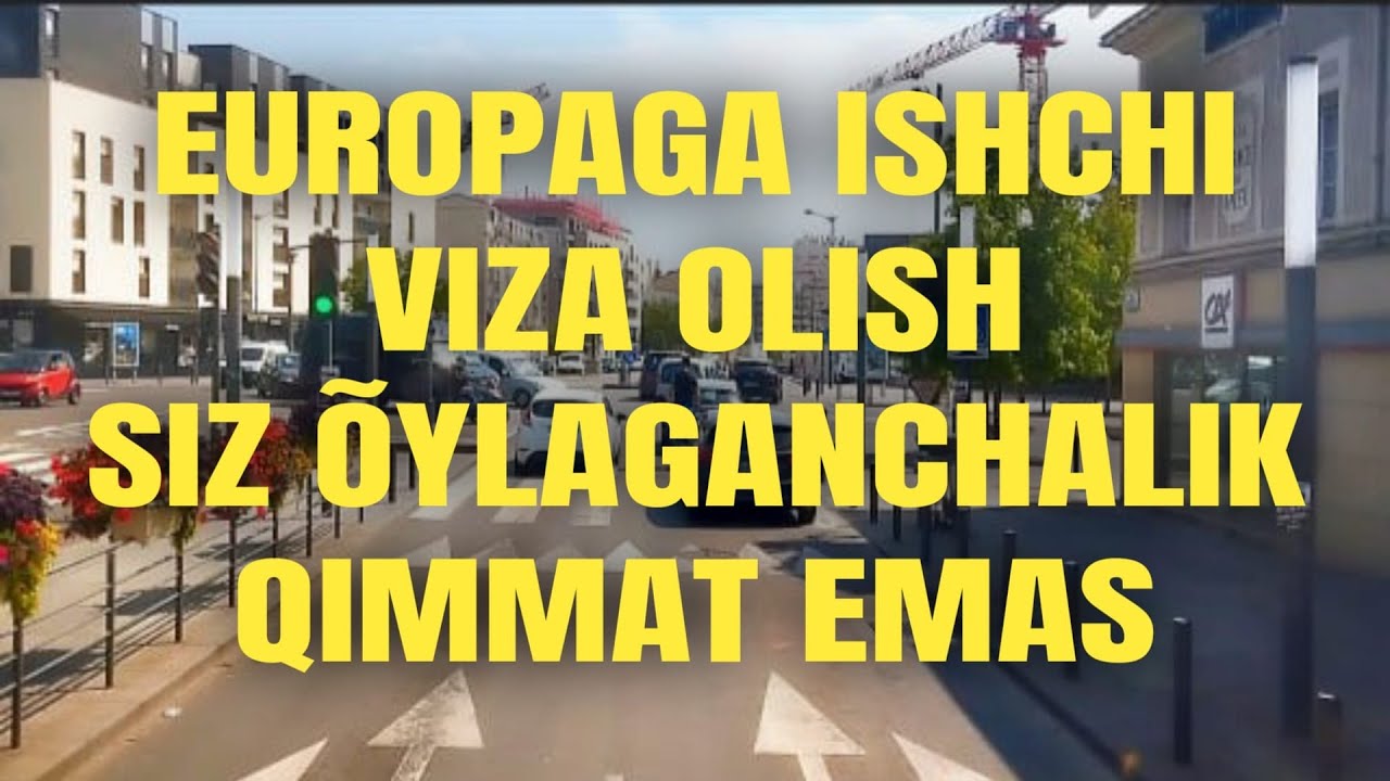 EUROPAGA ISHCHI VIZA OLISH SIZ ÕYLAGANCHALIK QIMMAT EMAS