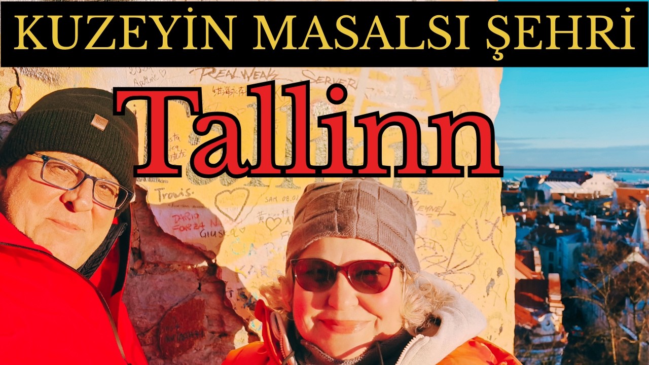 Bir Orta Çağ Masalı Tallinn! Gezi Rehberi