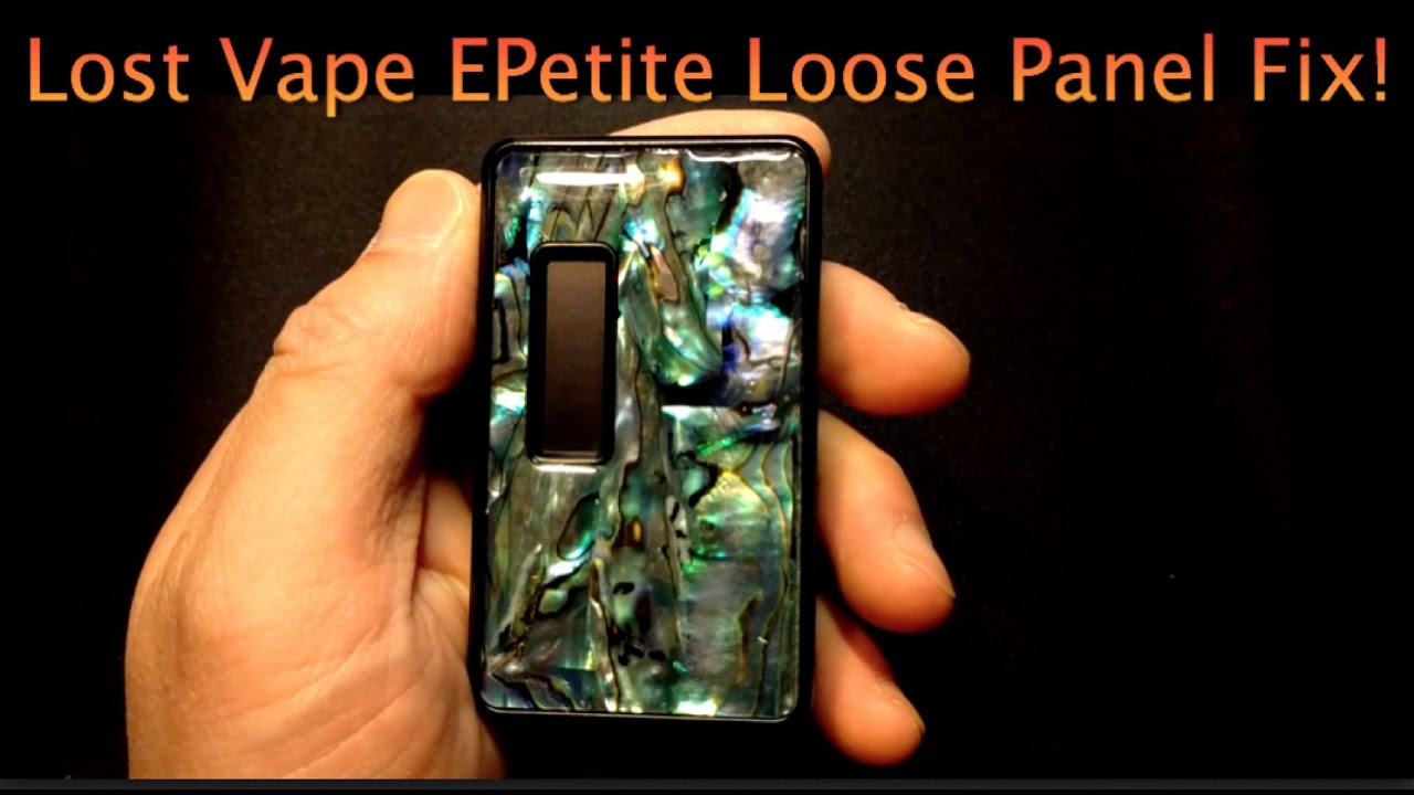 Vape Fix! Lost Vape Epetite/Square loose panel fix!