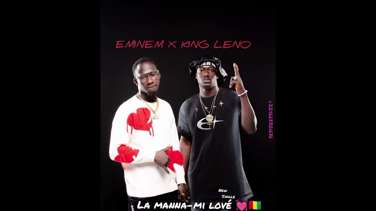 EMINEM X KINGLENO DALCHEALL LOVE 2025 🇮🇹🇬🇳 La manna-mi lové 💚