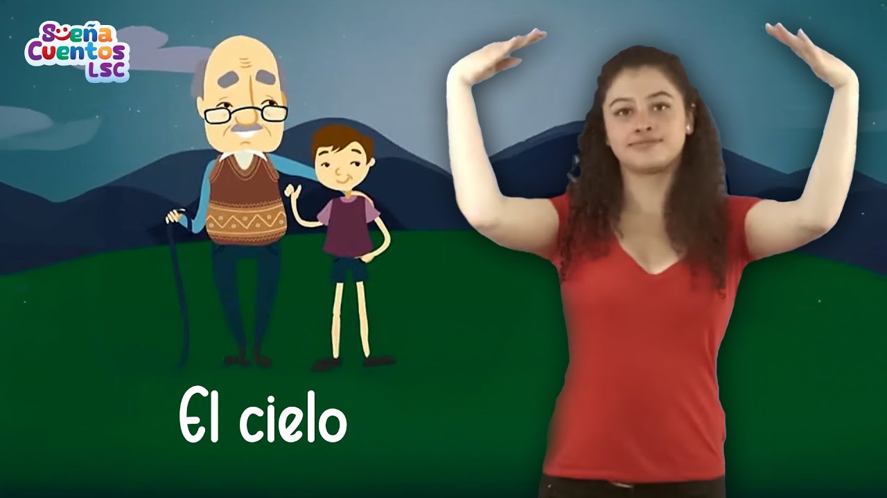 El Cielo ⭐ Lengua de Señas Colombiana LSC