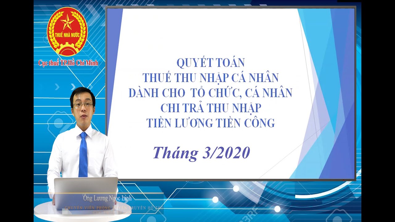 [Cục thuế TP.HCM] Tháng 3/2020-Tập huấn chính sách thuế TNCN dành cho tổ chức, cá nhân năm 2019.