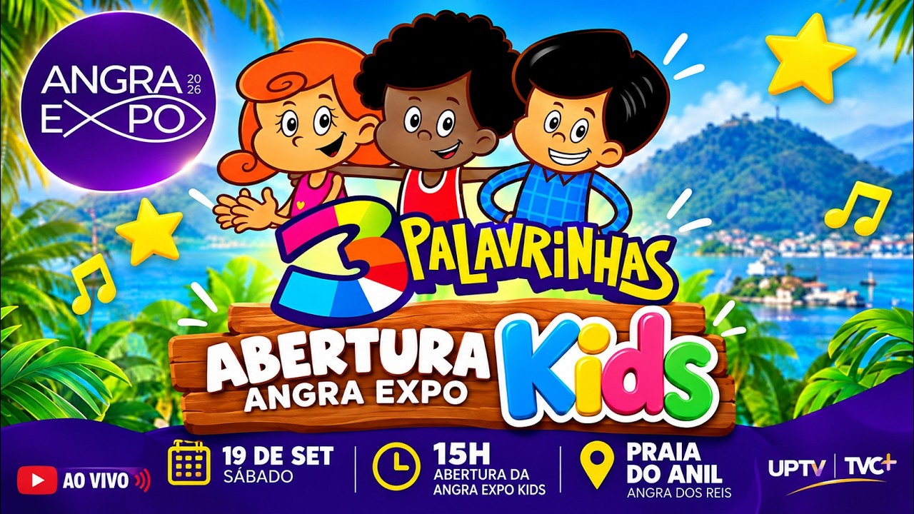 AO VIVO | ANGRA EXPO KIDS 2026 | PORTAL UPTV | S&Aacute;BADO &Agrave;S 15h