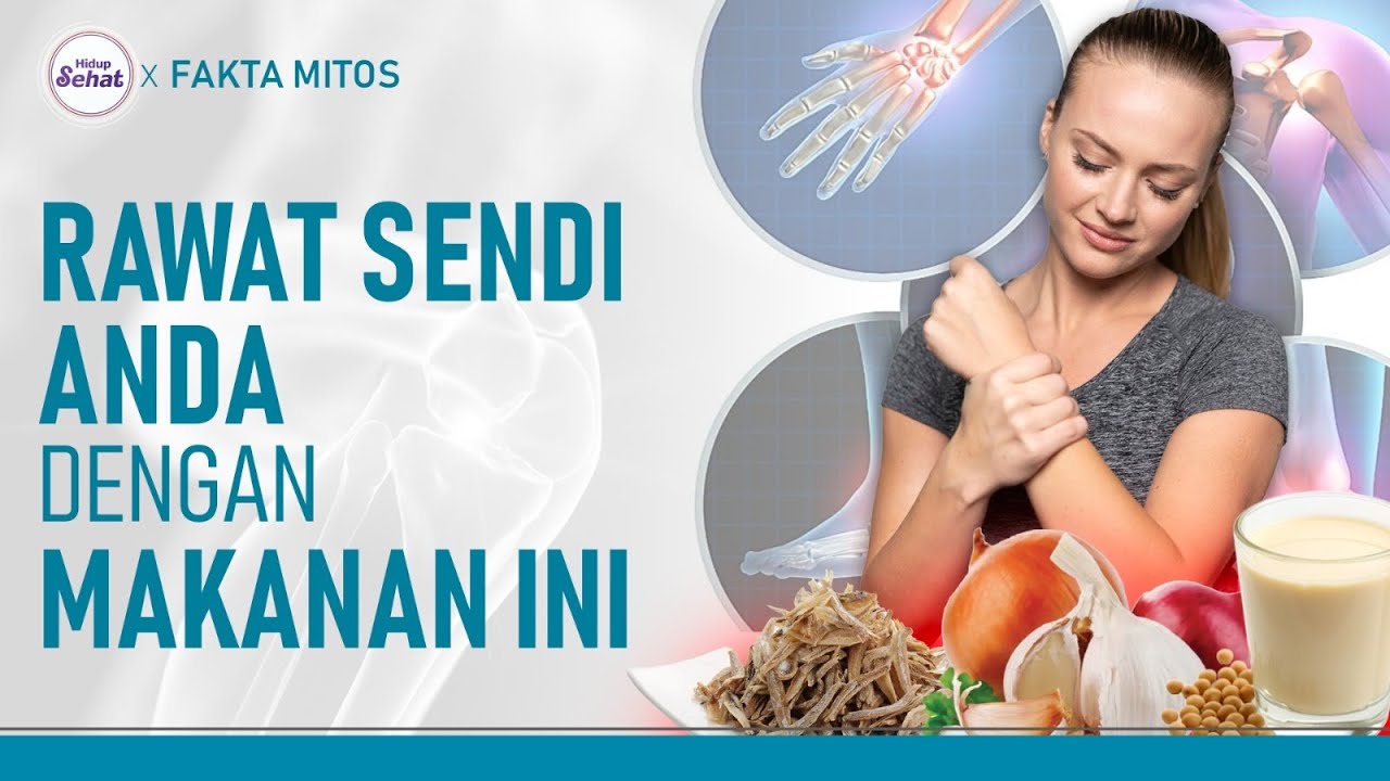 4 Rekomendasi Makanan untuk Menjaga Kesehatan Sendi | Hidup Sehat tvOne