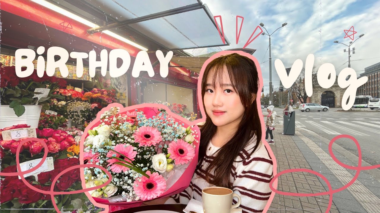 Erasmus edition | Đón sinh nhật xa nhà tại Ba Lan 🇵🇱 - Birthday away from home ˚⋆𐙚｡ 𖦹.ᡣ𐭩˚