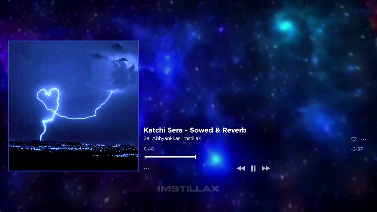 Sai Abhyankkar - Katchi Sera (Slowed Down / Reverb)