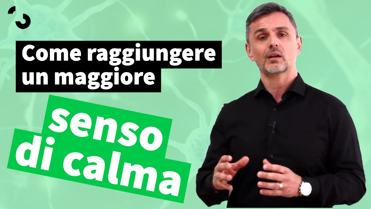 Come raggiungere un maggiore senso di calma | Filippo Ongaro