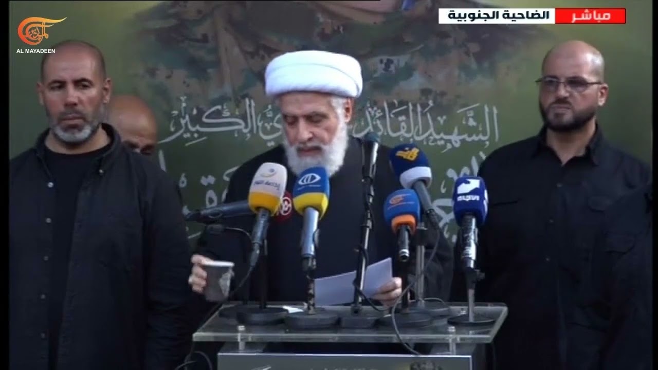 الشيخ نعيم قاسم : دخلنا في معركة الحساب المفتوح