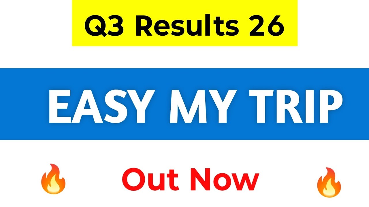 Easymytrip Q3 Results 2026 | Easymytrip Share Latest News | Easymytrip Results | Easy Trip Results