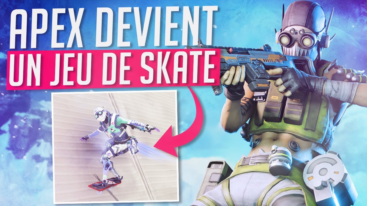 APEX LEGENDS devient un JEU de SKATE : Hoverboard, Buffs L&eacute;gendes et GROS PATCH