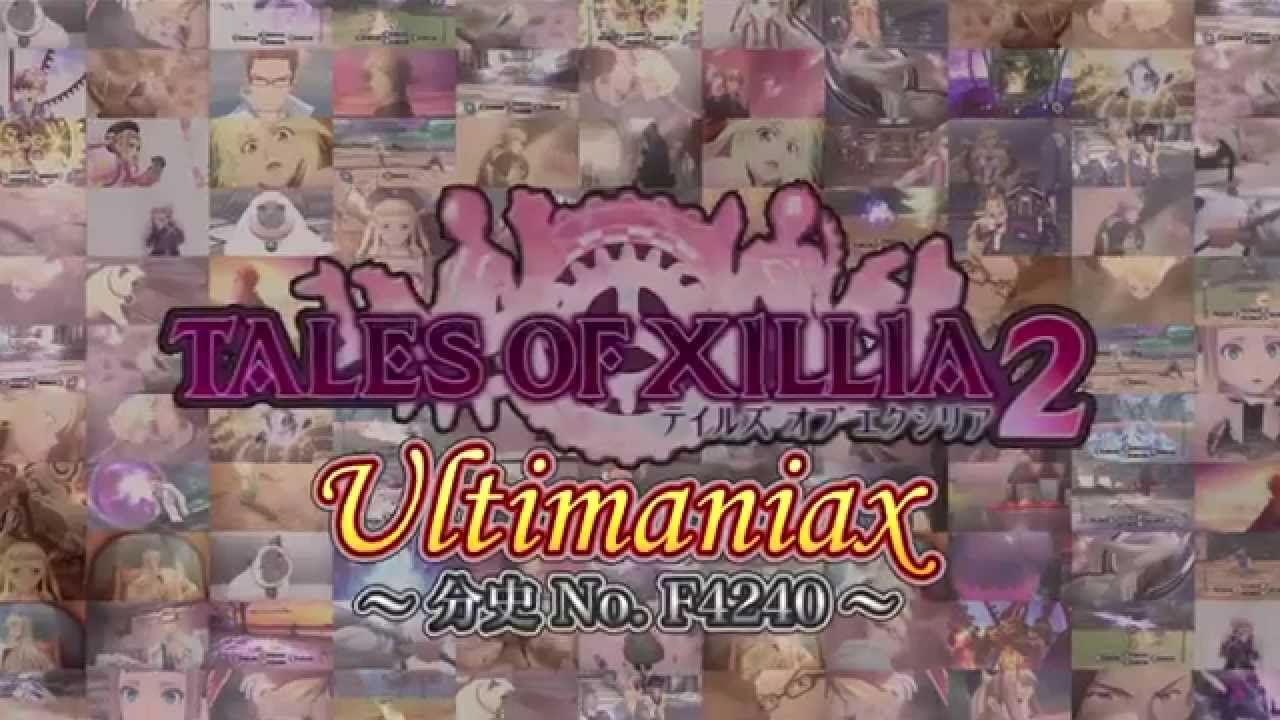 [Tales of Xillia 2] - Ultimaniax (分史) -