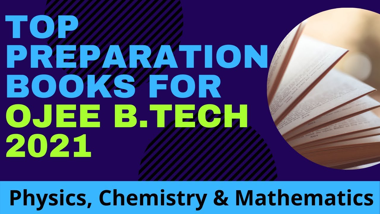 OJEE B.TECH PREPARATION BOOKS 2021 ll OJEE 2021 BEST REFERENCE BOOKS FOR B.TECH