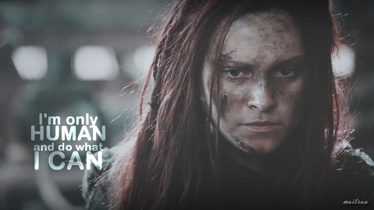 Clarke Griffin {I'm only human and do what I can}