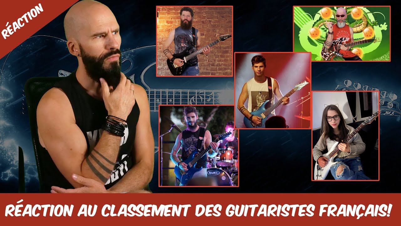 Les MEILLEURS guitaristes français? Je RÉAGIS et je propose!