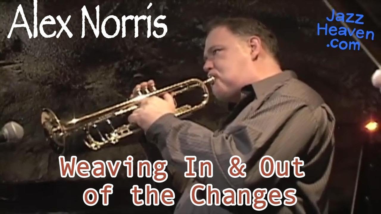 Alex Norris Masterclass 🎺: Weaving In & Out of the Changes LIVE + Q&A JAZZHEAVEN.COM
