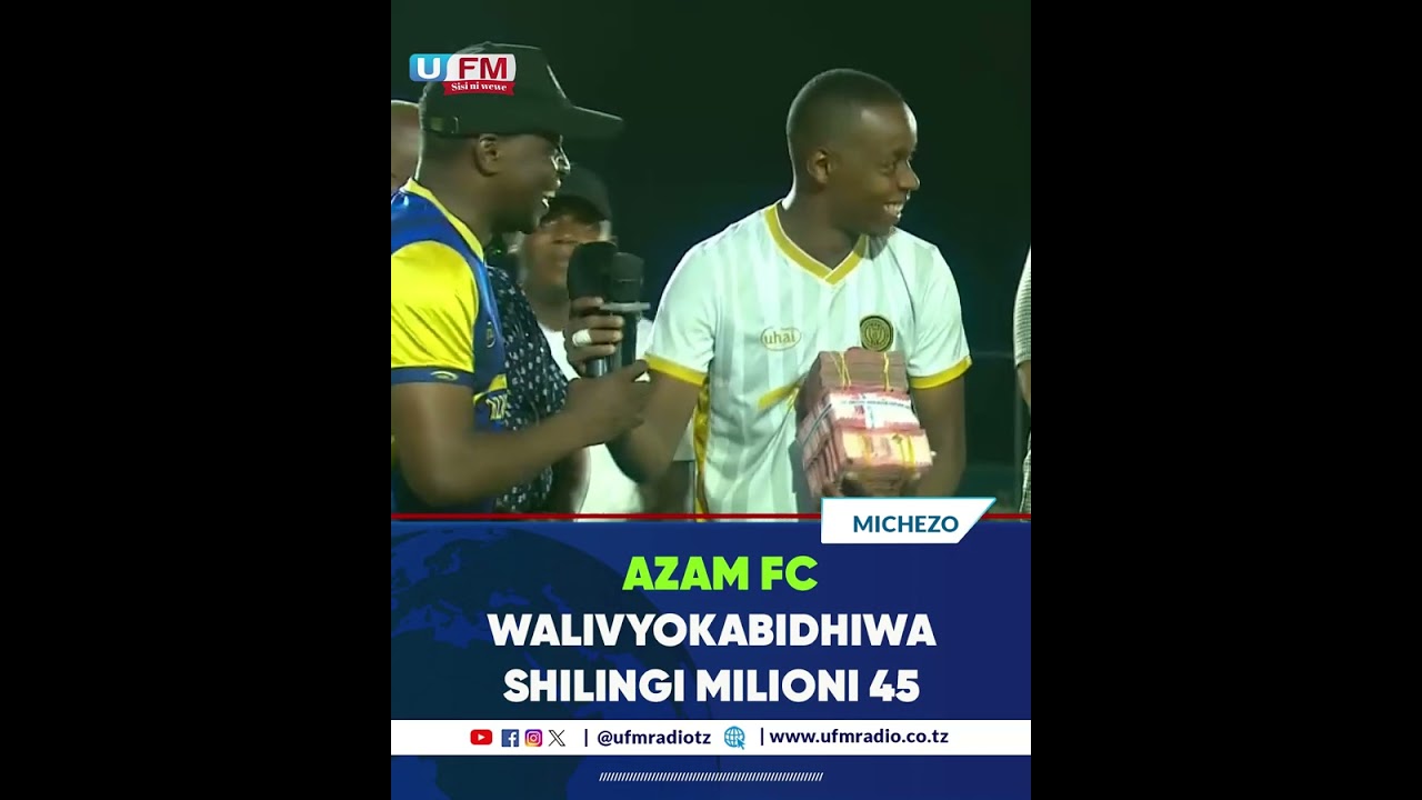 KITITA CHA SHILINGI MILIONI 45 CHAKABIDHIWA AZAMFC BAADA YA KUFUZU MAKUNDI CAF
