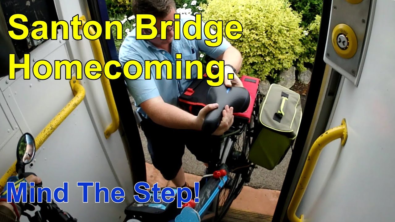 Santon Bridge Homecoming - Mind The Step!
