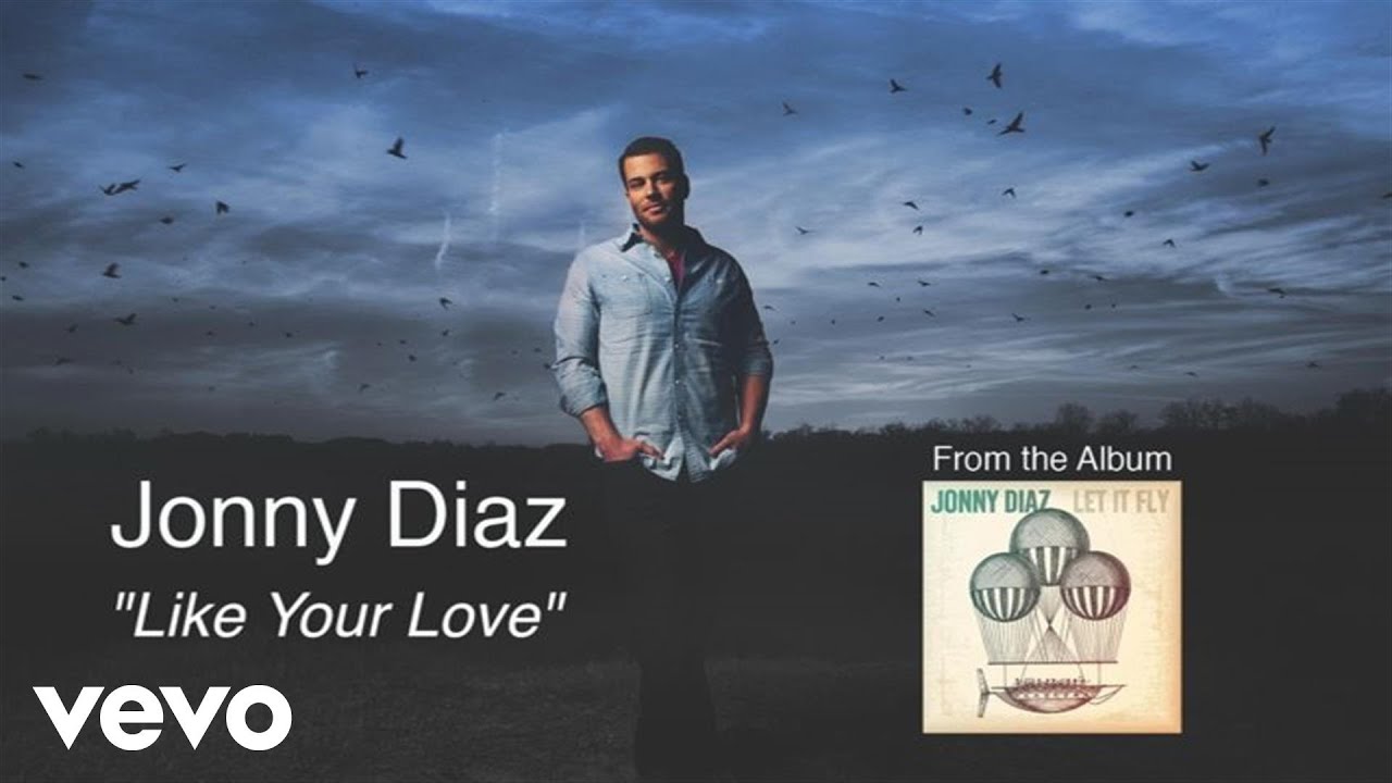 Jonny Diaz - Like Your Love (Lyric Video)