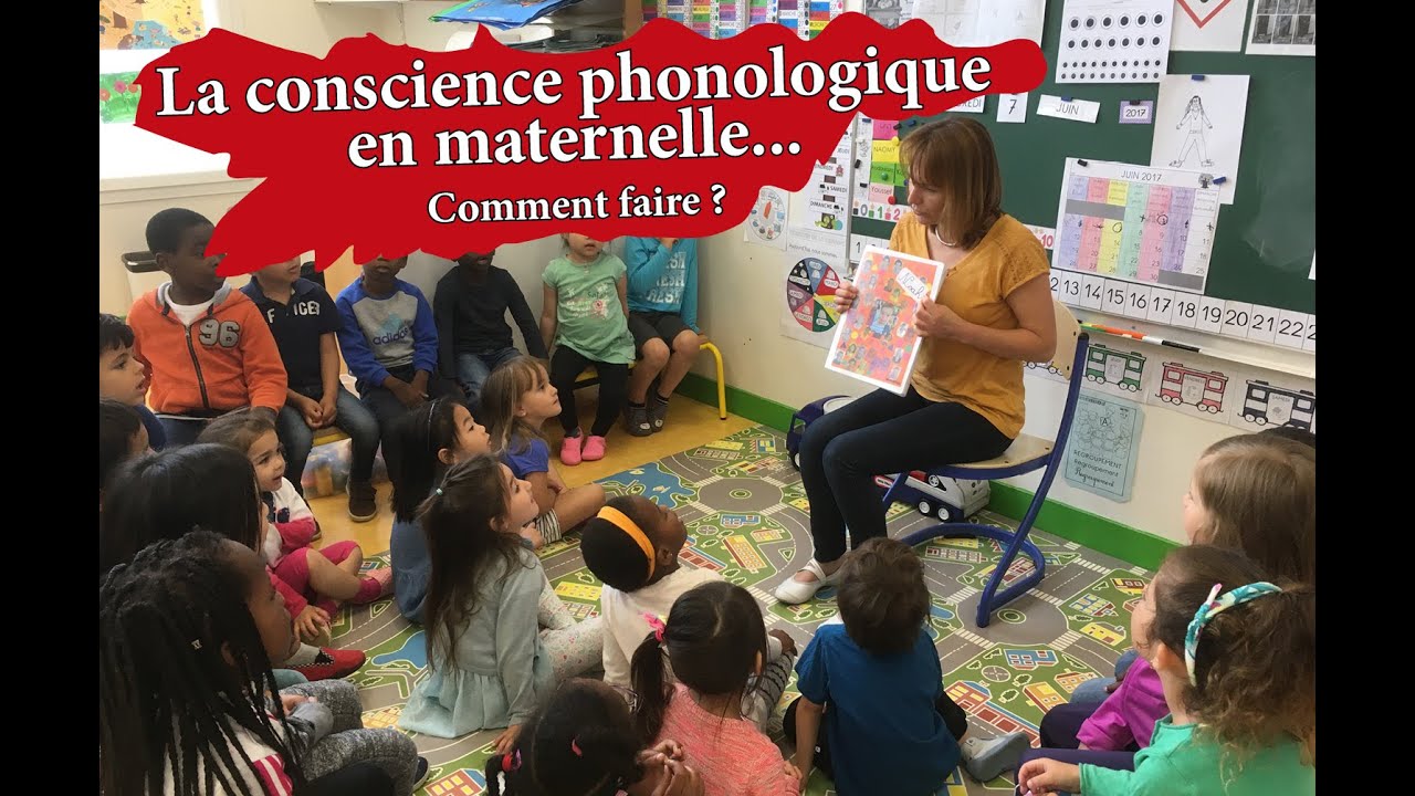 La conscience phonologique en maternelle... Comment faire ?
