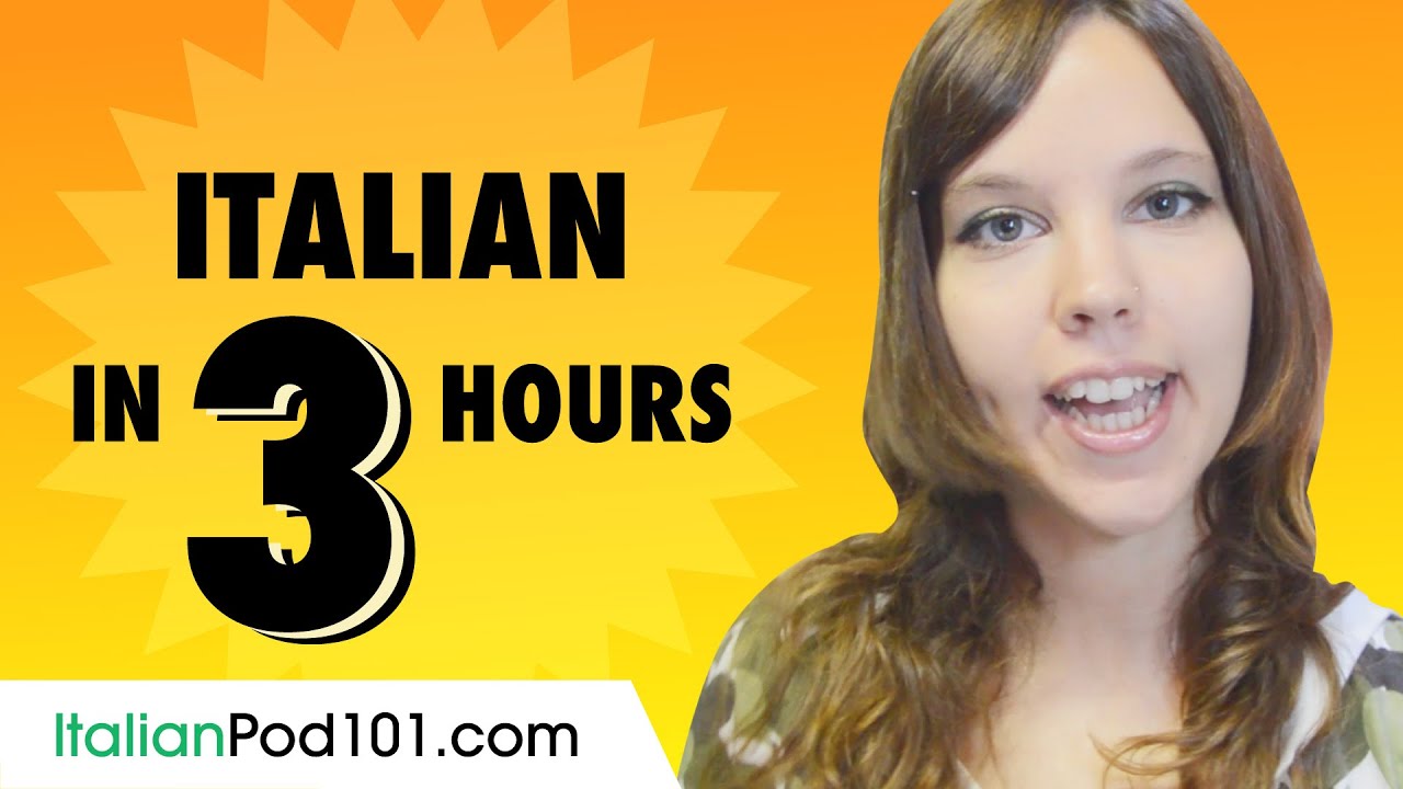 Learn Italian in 3 Hours: Basics of Italian Speaking for Beginners
