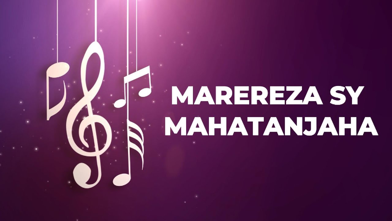 MAHEREZA SY MAHATANJAHA. Hira JESOSY MAMONJY