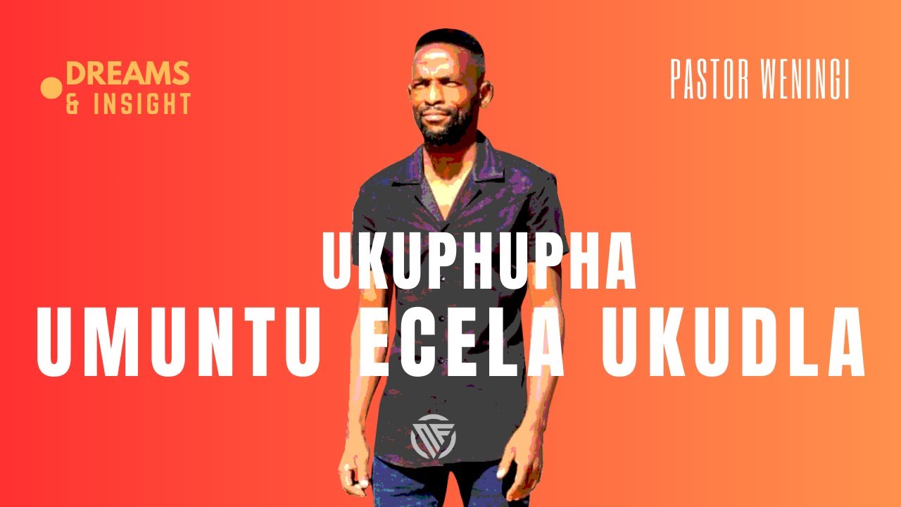 Ukuphupha umuntu ecela ukudla | @pastorweningi