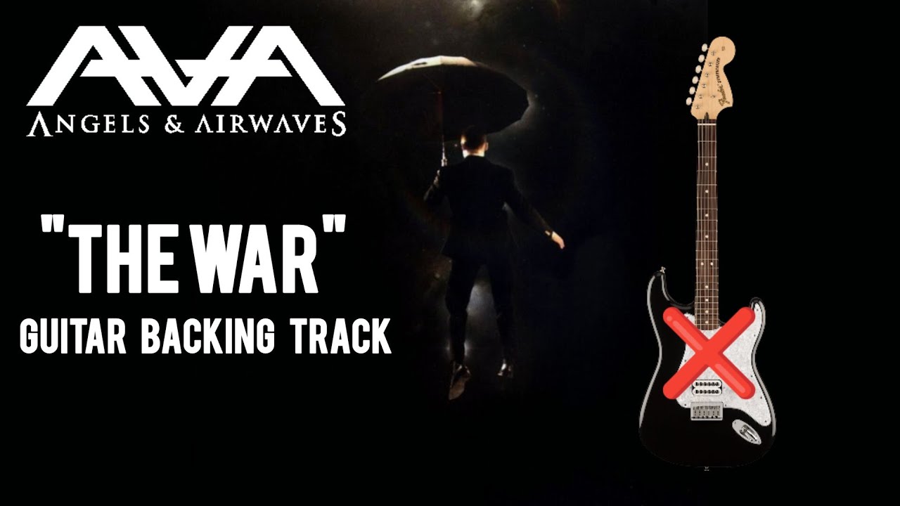 Angels & Airwaves - "The War" Guitar Backing Track