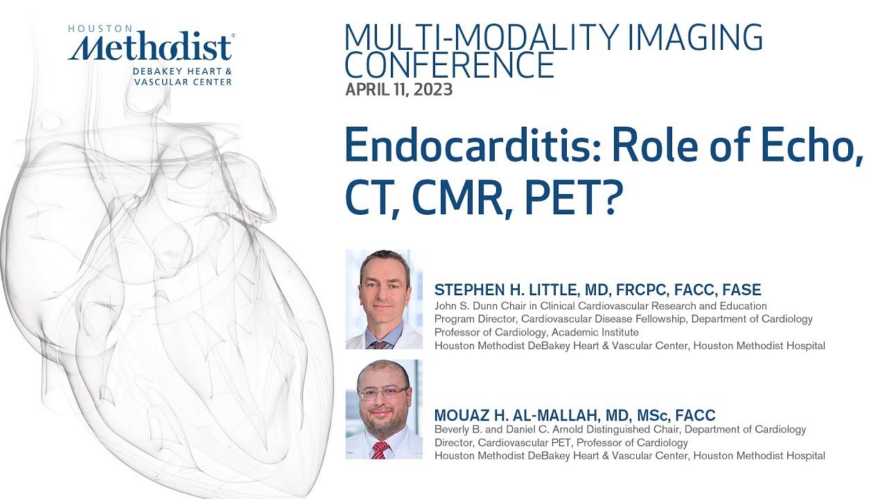 4.11.2023 MULTIMODALITY CONFERENCE: Stephen H. Little, MD, FRCPC, FACC, FASE & Mouaz Al-Mallah, M...