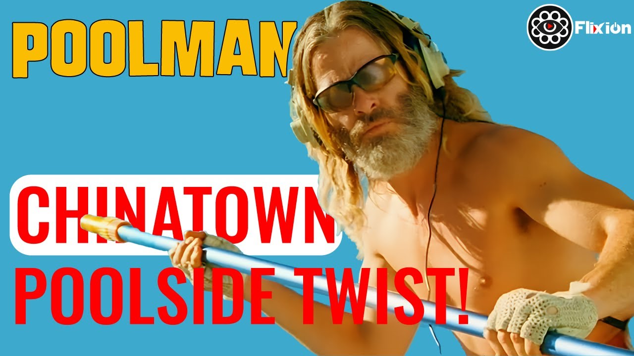 POOLMAN Review | A Fun Homage to LA and Chinatown? 🌴🎥 | Flixion
