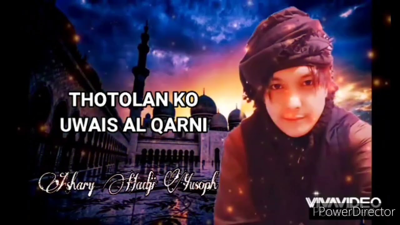 THOTOLAN KO UWAIS AL-QARNI MARANAO WASIYAT🥀🌿🍀