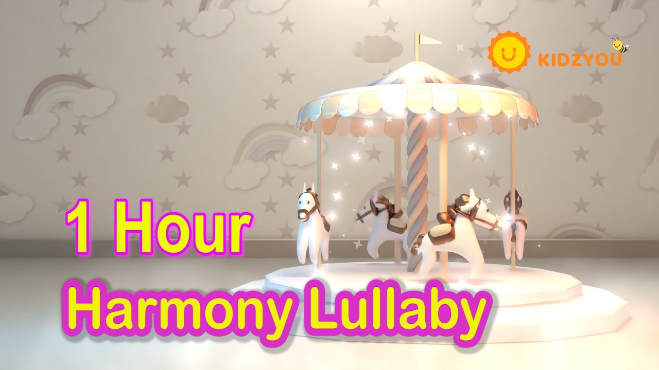 Harmony Lullaby 1 hr 🔔Super relaxing & calm music &hearts; Carousel Music🔔 Lullaby for Babies to Sleep ♫ 48