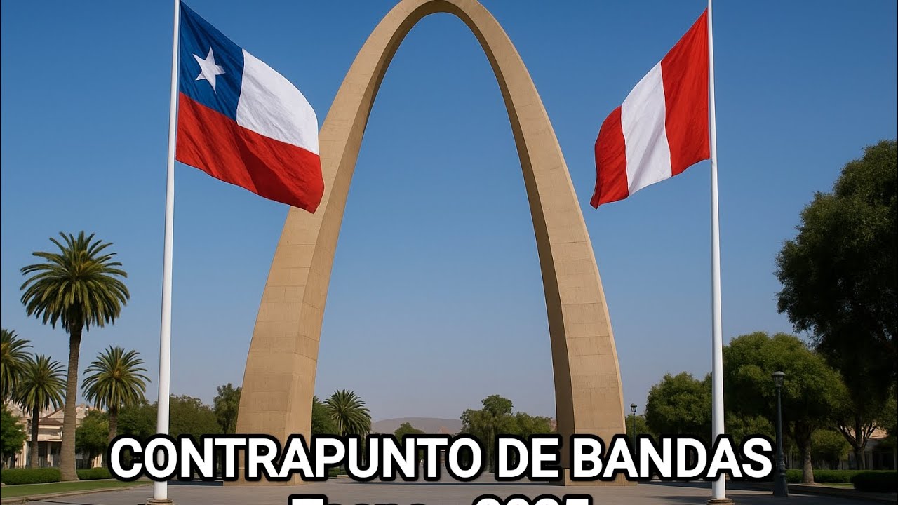 CONTRAPUNTO DE BANDAS MILITARES DEL EJERCITO DE PERU Y CHILE EN TACNA 2025