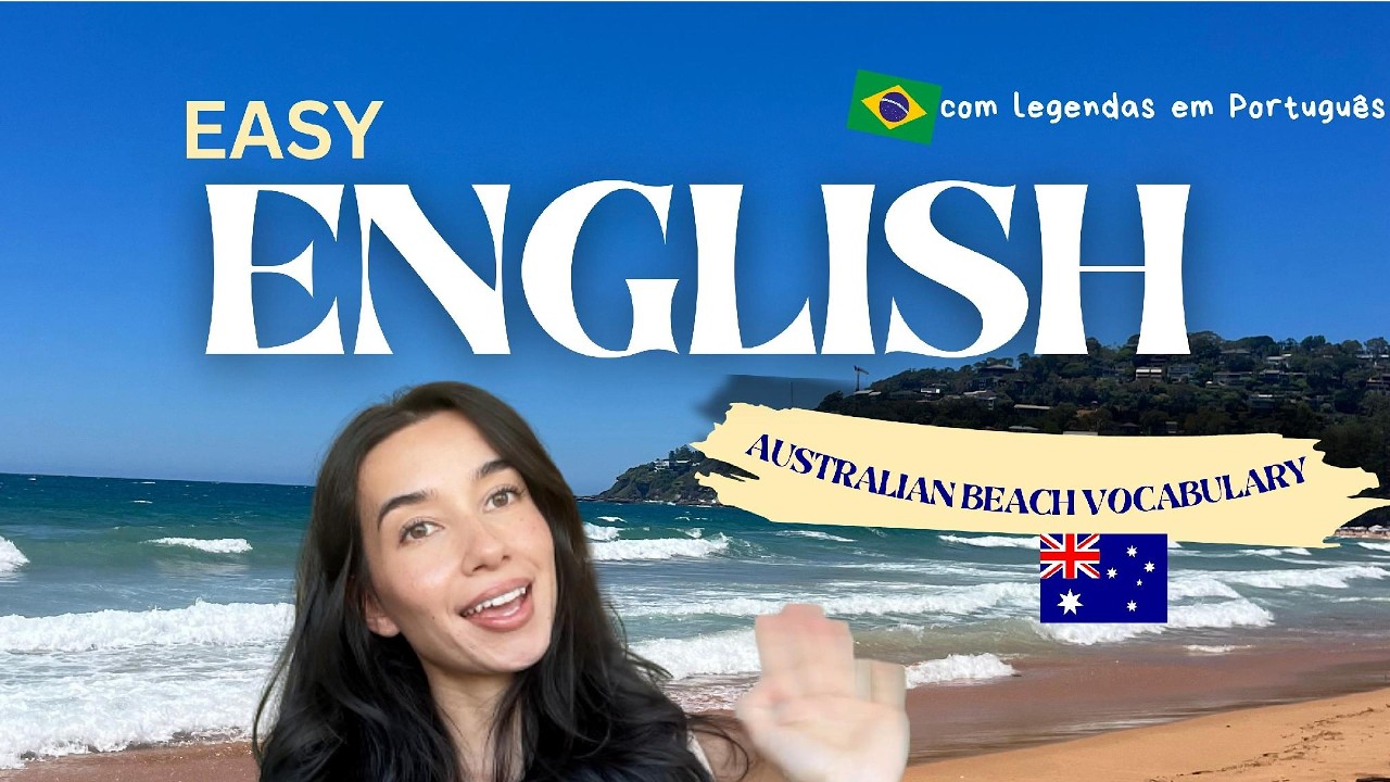 Aprenda inglês em uma praia na Austrália. - EASY ENGLISH Comprehensible Input