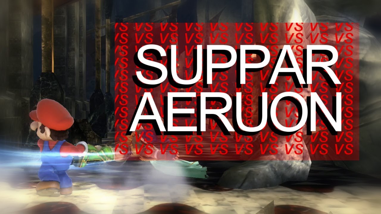 [SSB4] Suppar vs. Aeruon