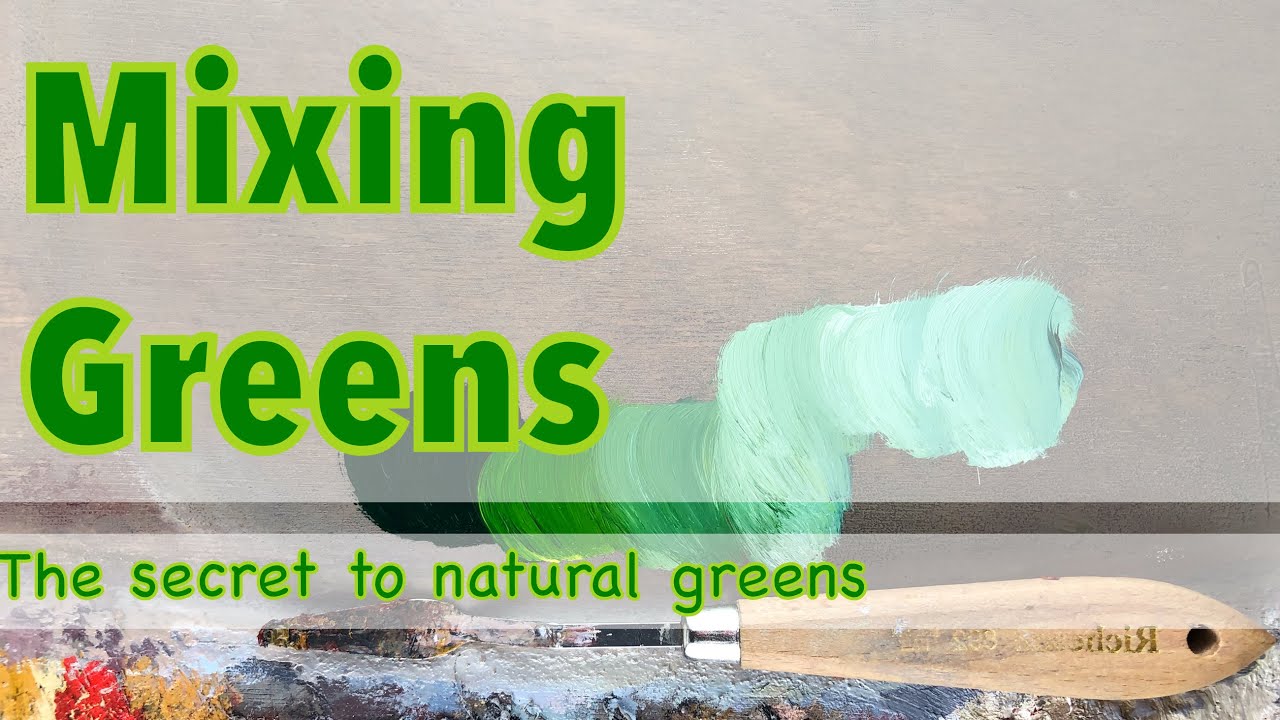 How to mix green oil paint for landscape paintings (secret for mixing a natural green)