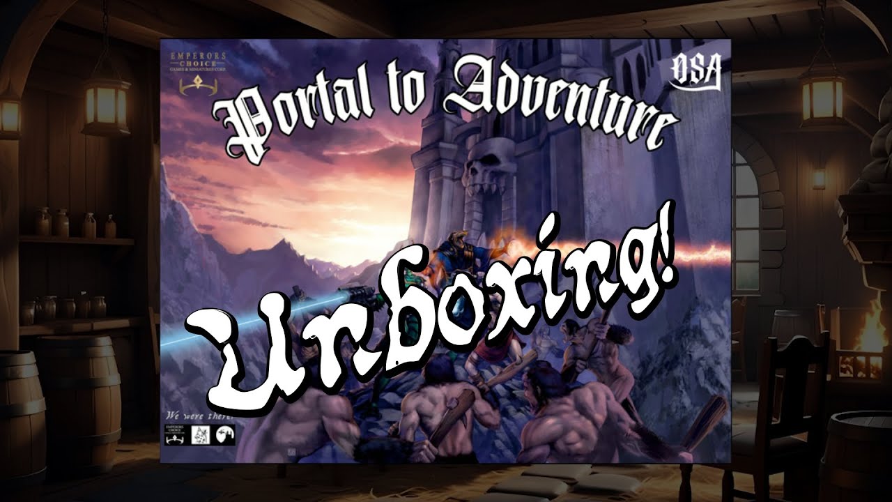 Portal to Adventure Unboxing!