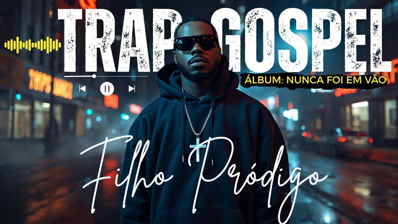 TRAP GOSPEL MÚSICA: 