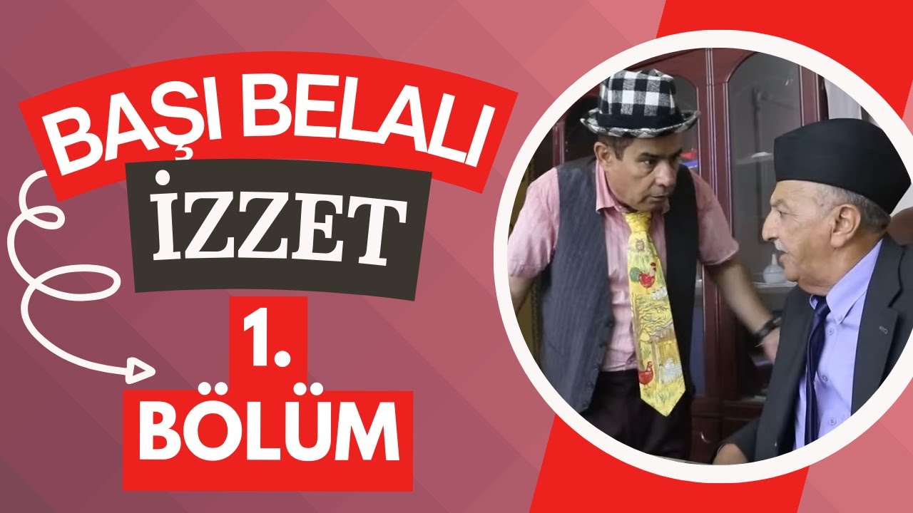Başı Belalı İzzet - 1. Bölüm /  المسلسل التركماني باشى بلالى عزت الحلقة 1