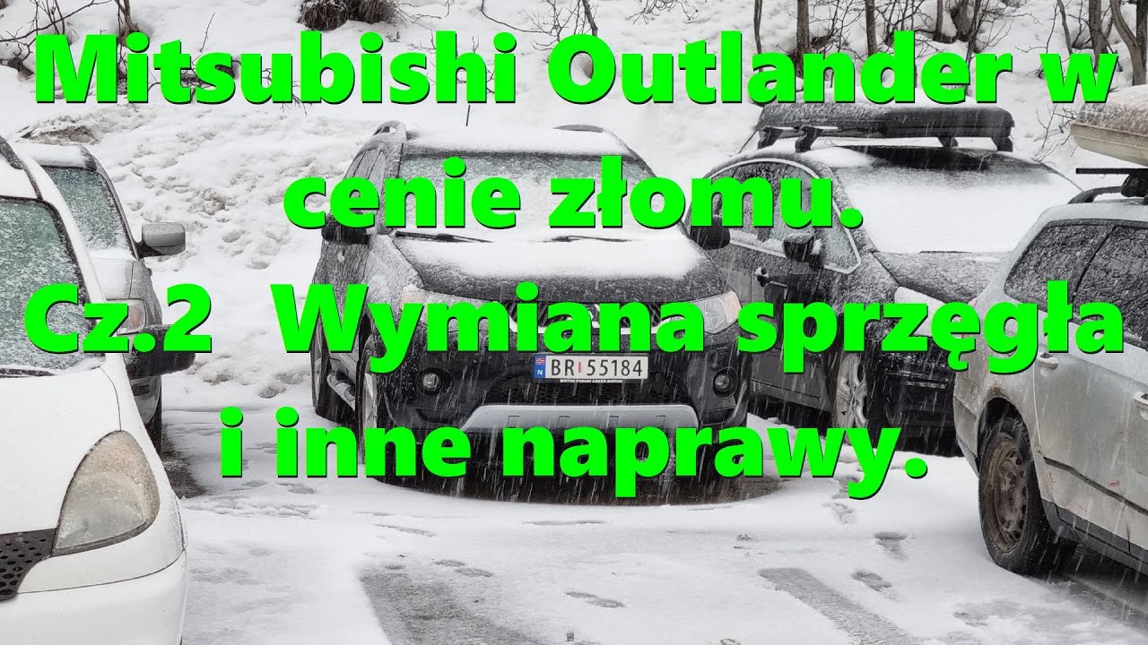 Mitsubishi Outlander cenie złomu #2, wymiana sprzęgła i inne naprawy.