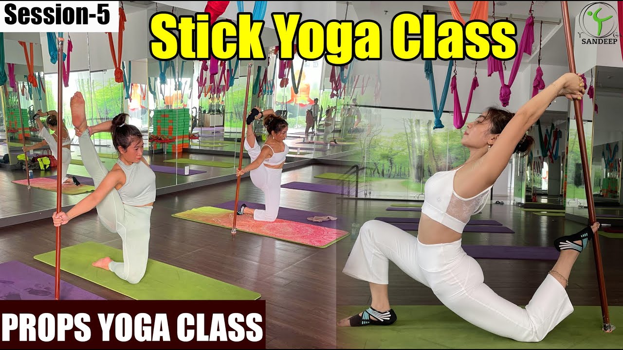PROPS YOGA SESSION-5 Beginner To Intermediate Using Sticks || Yoga With Sandeep || Vietnam