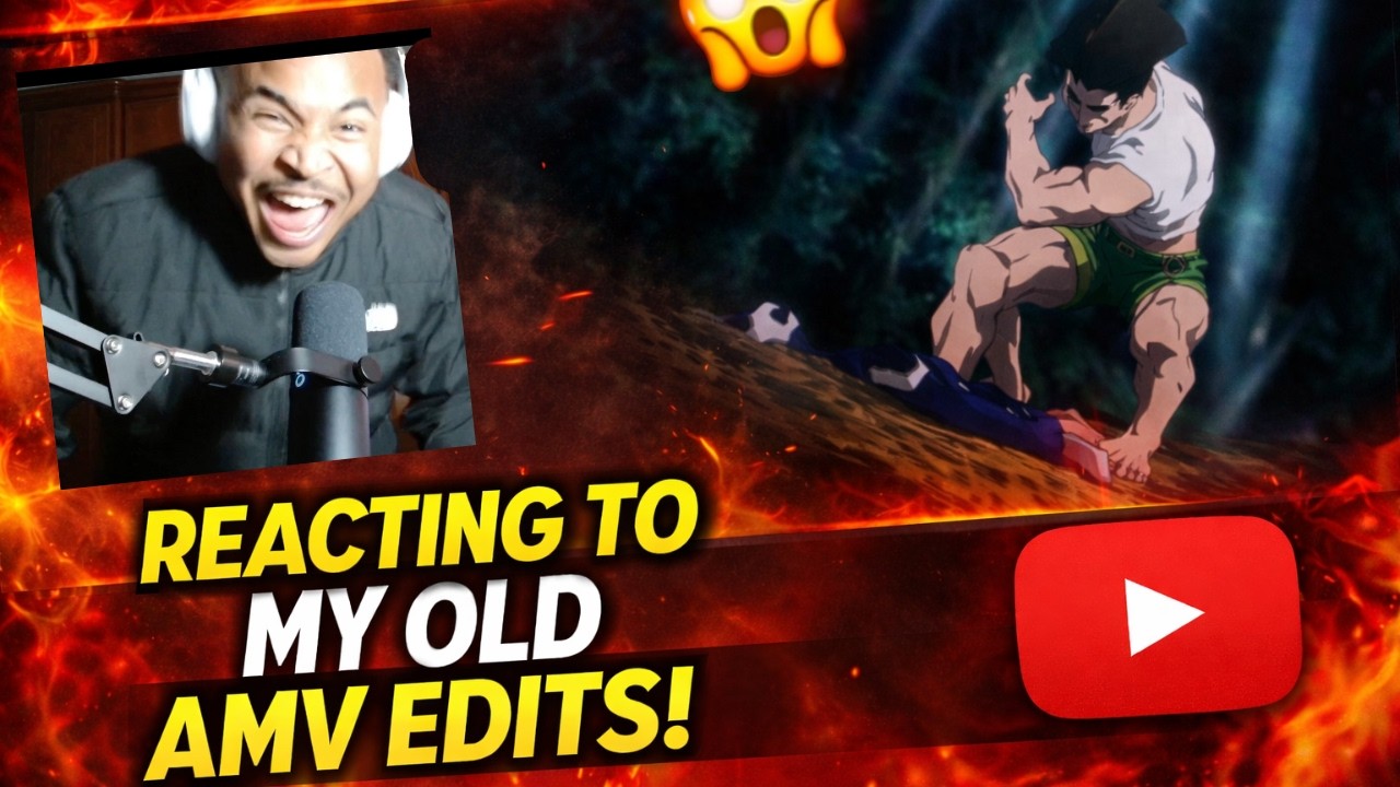 Reacting To My Old AMV Edits Part 1 | I Wasn't Bad!! | Naruto & Hunter x Hunter