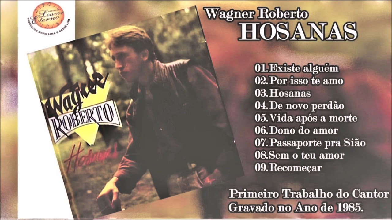 Wagner Roberto - Hosanas