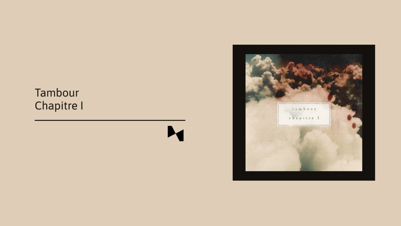 Tambour - Chapitre I (Full Album)
