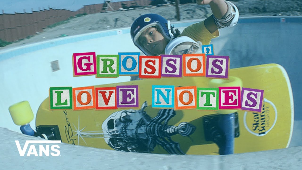 Loveletters Season 10: Ray Bones Love Note | Jeff Grosso’s Loveletters to Skateboarding | VANS