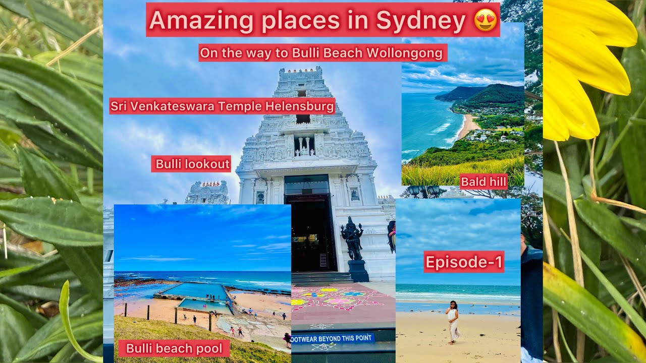 Australia Vlogs (Episode 1)-Visiting Bulli Beach, Bald Hill, Bulli lookout, Sri Venkateswara Temple 
