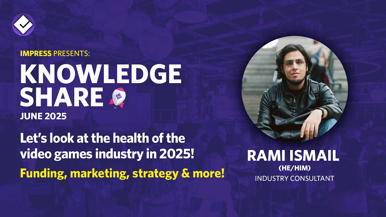 The State of Indie Games – Knowledge Share w/ Rami Ismail (Indie Consultant)