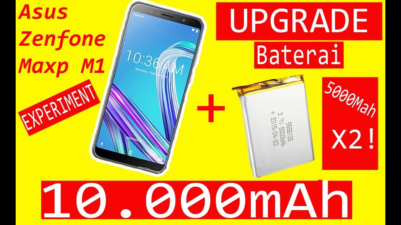 UPGRADE BATERAI HP ,BATERAI JADI 10000mAh ! - EKSPERIMEN