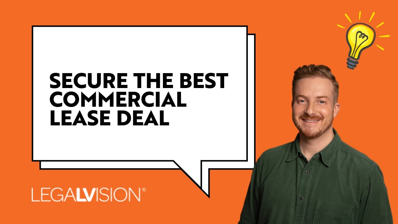 Negotiating UK Commercial Leases: Key Strategies to Secure the Best Deal | LegalVision