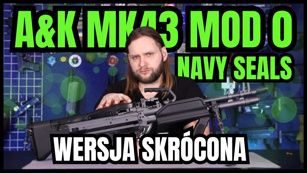 A&K MK43 Mod 0 Navy Seals - Mniejszy brat M60 | Recenzja - Test - Opinia | Wersja skrócona