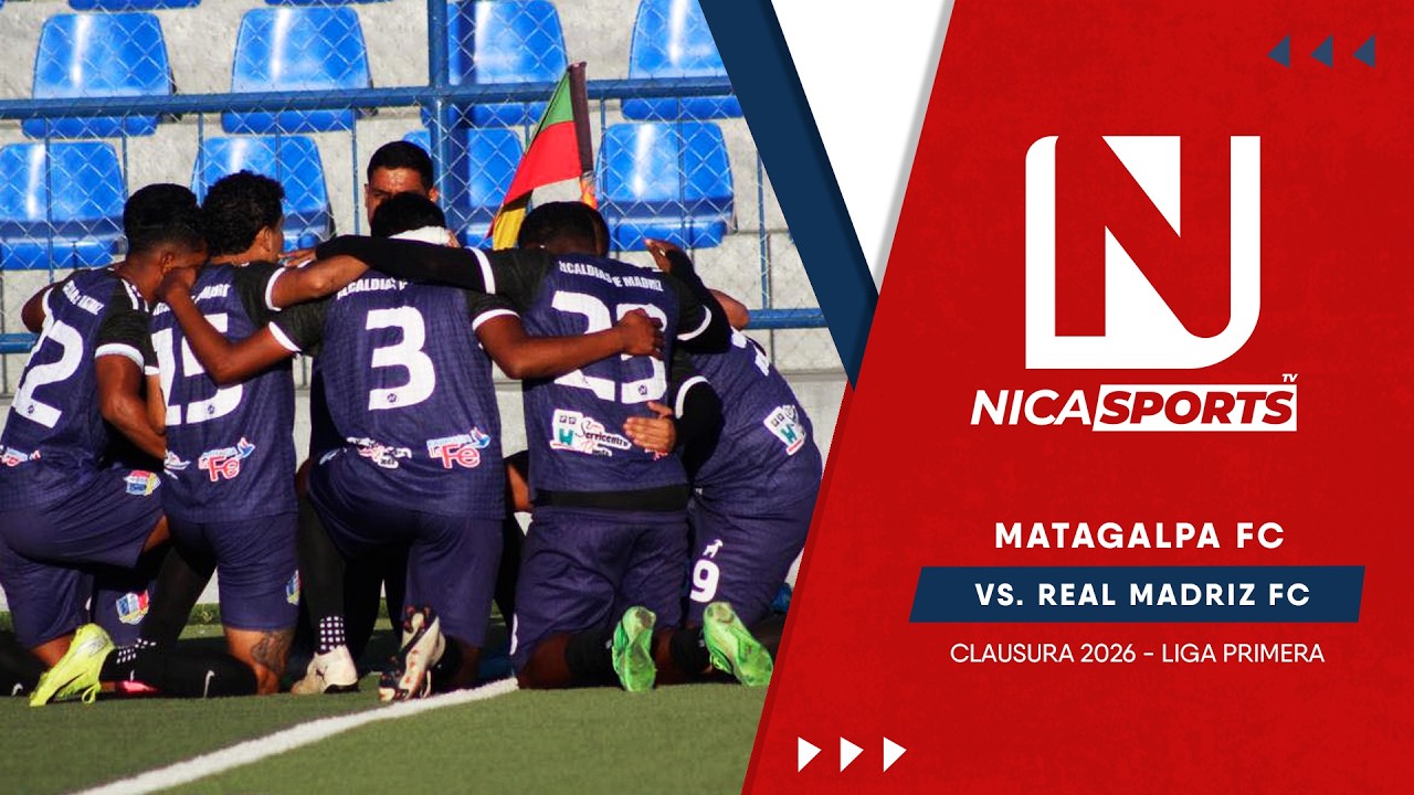 📡 EN VIVO - Liga Primera ⚽ Matagalpa FC 🆚 Real Madriz | Torneo Clausura 2026 - Jornada 12